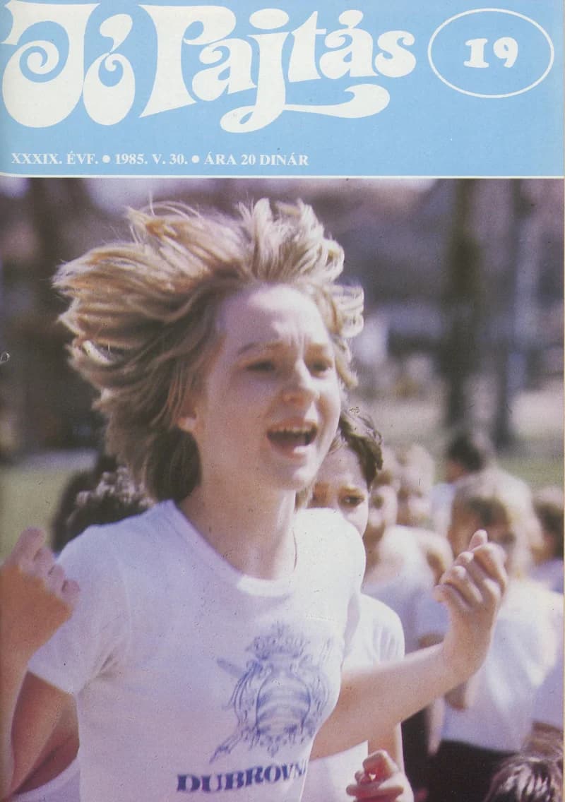 Jó Pajtás, 39. évf. 1985. május 30. 19. sz.