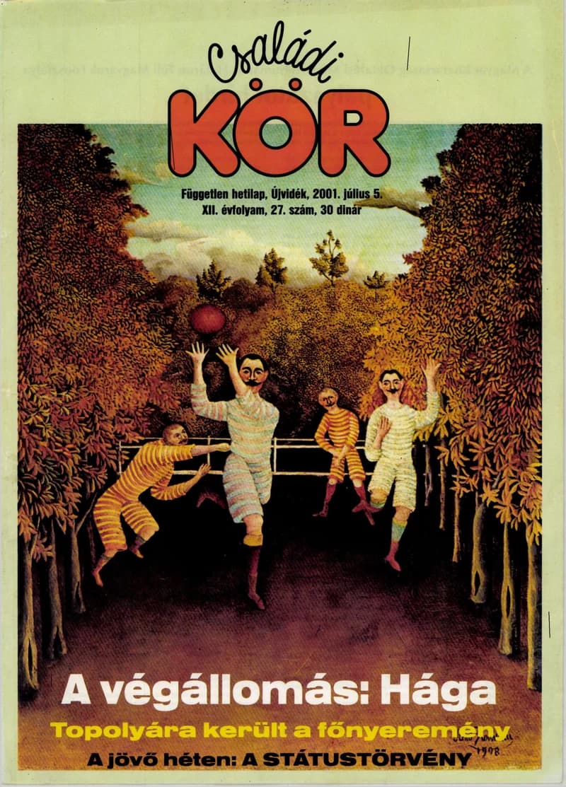Családi Kör, 12. évf. 2001. július 5. 27. sz.