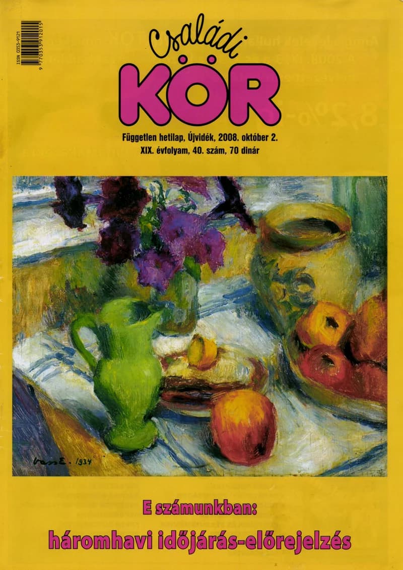 Családi Kör, 19. évf. 2008. október 2. 40. sz.