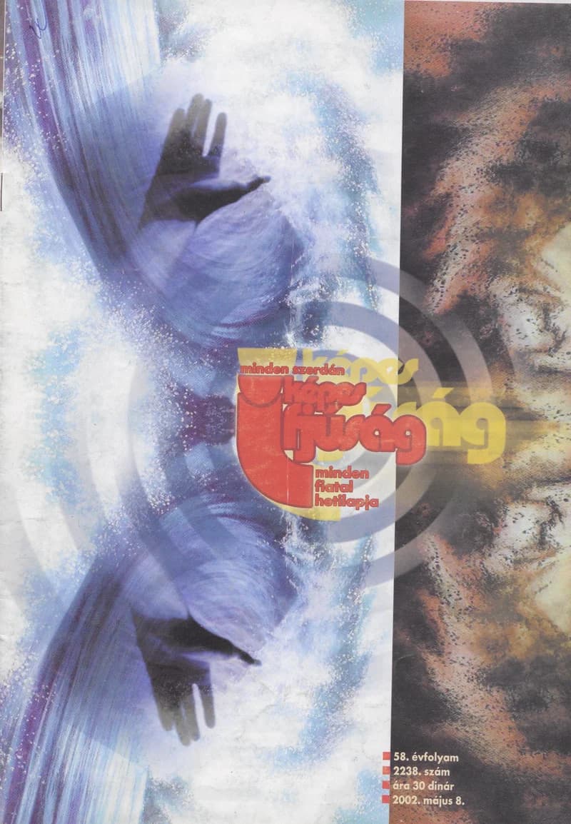 Képes Ifjúság, 58. évf. 2002. május 8. 2238. sz.