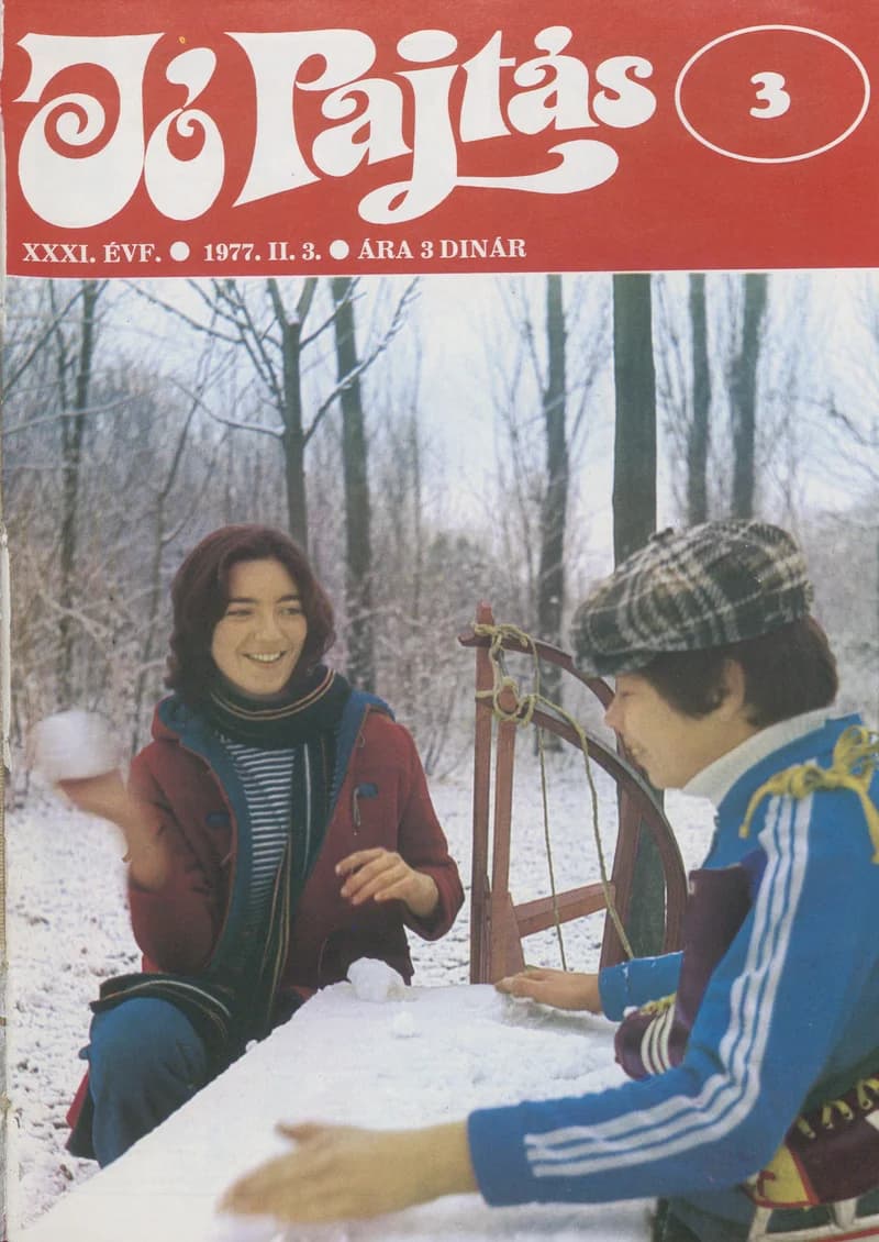 Jó Pajtás, 31. évf. 1977. február 3. 3. sz.