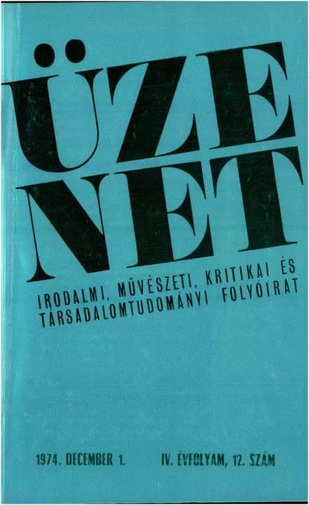 Üzenet, 4. évf. 1974. december 1. 12. sz. 883–959. oldal
