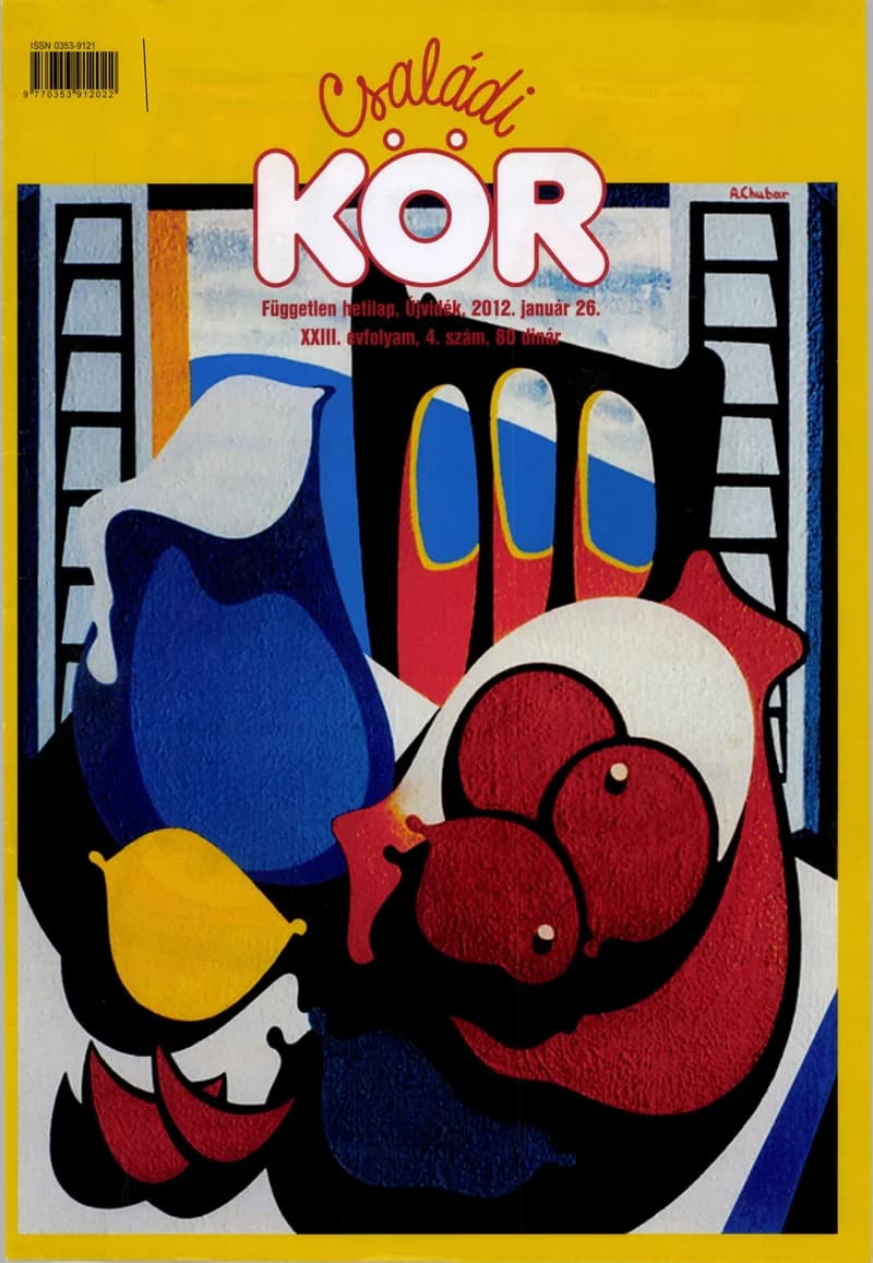 Családi Kör, 23. évf. 2012. január 26. 4. sz.