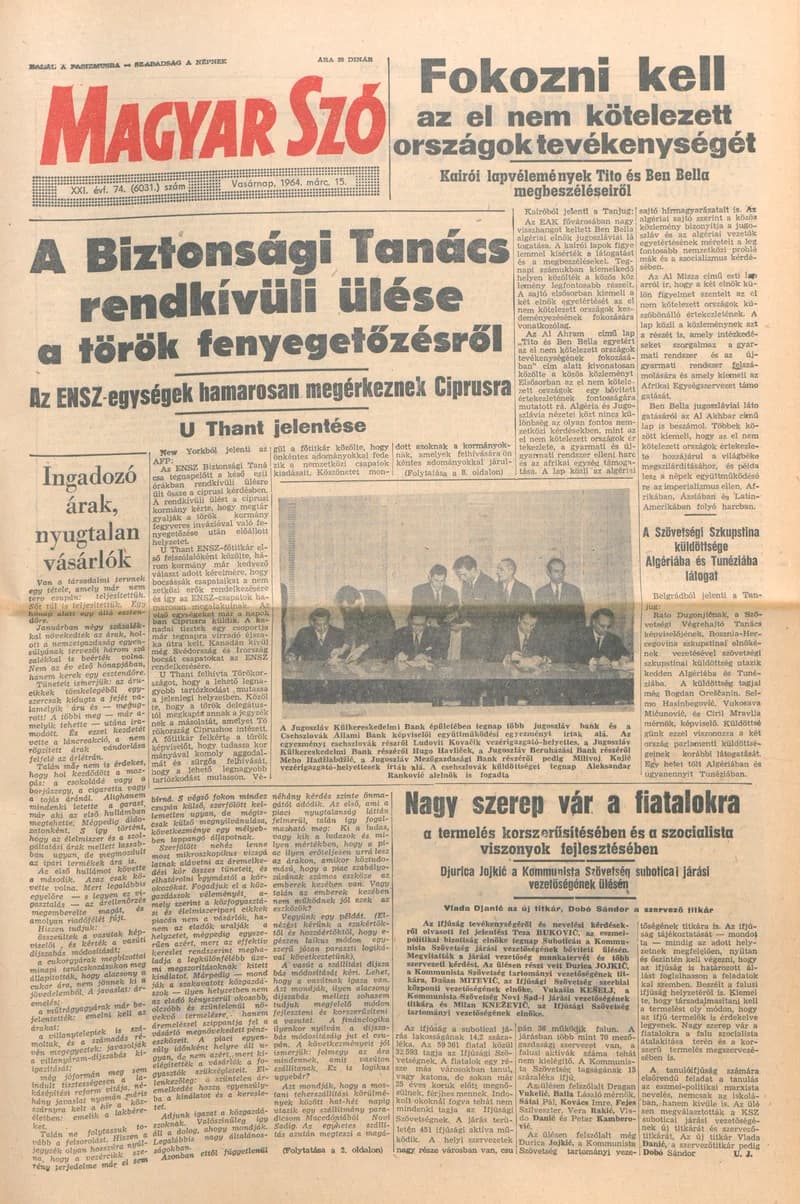 Magyar Szó, 21. évf. 1964. március 15. 74. sz. 1–24. oldal