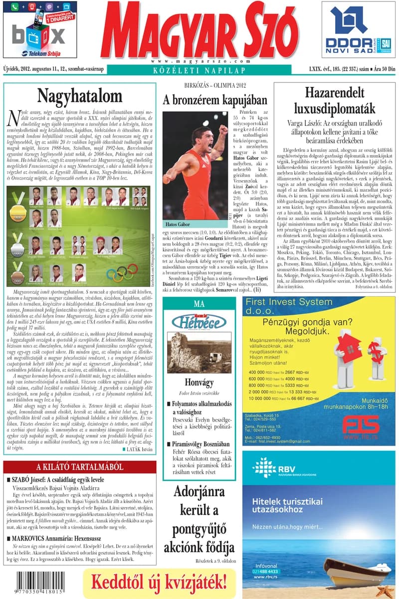 Magyar Szó, 69. évf. 2012. augusztus 11. – 12. 185. sz. 1–44. oldal