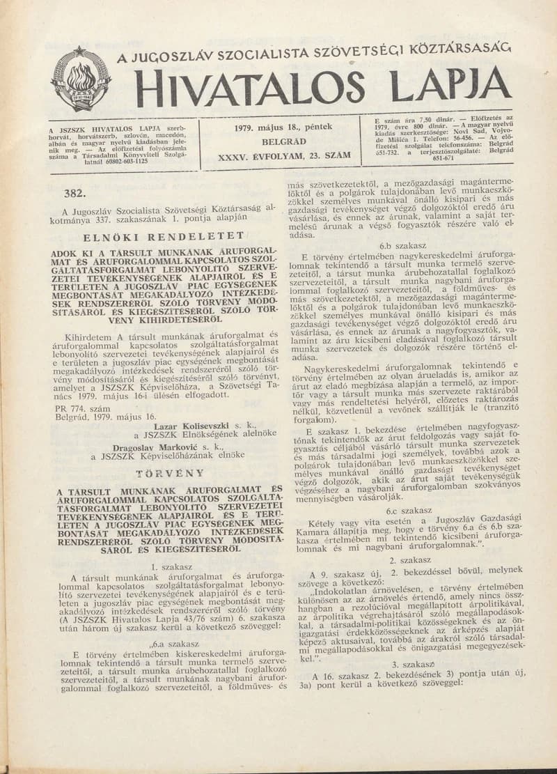 A Jugoszláv Szocialista Szövetségi Köztársaság Hivatalos Lapja, 35. évf. 1979. május 18. 23. sz. 749–768. oldal