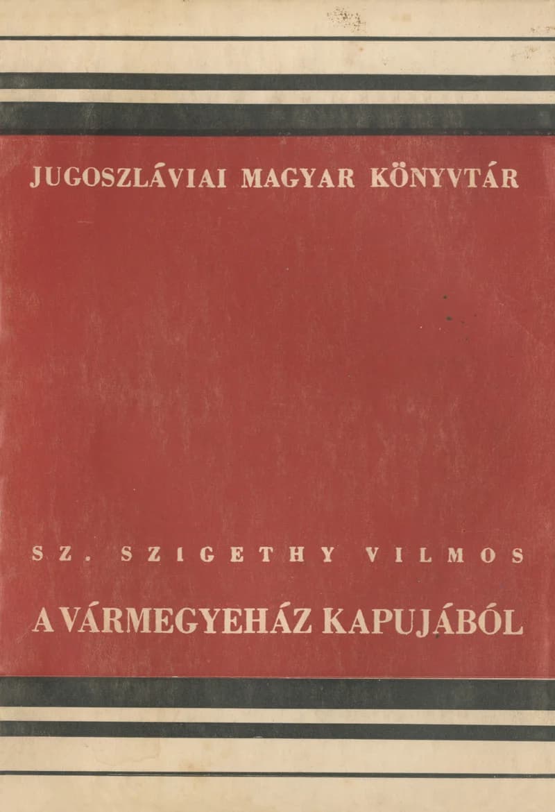 A vármegyeház kapujából