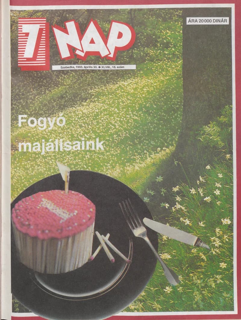 7 Nap, 48. évf. 1993. április 30. 18. sz. 1–52. oldal