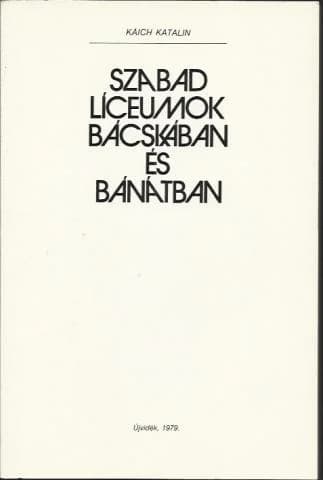 Szabad líceumok Bácskában és Bánátban