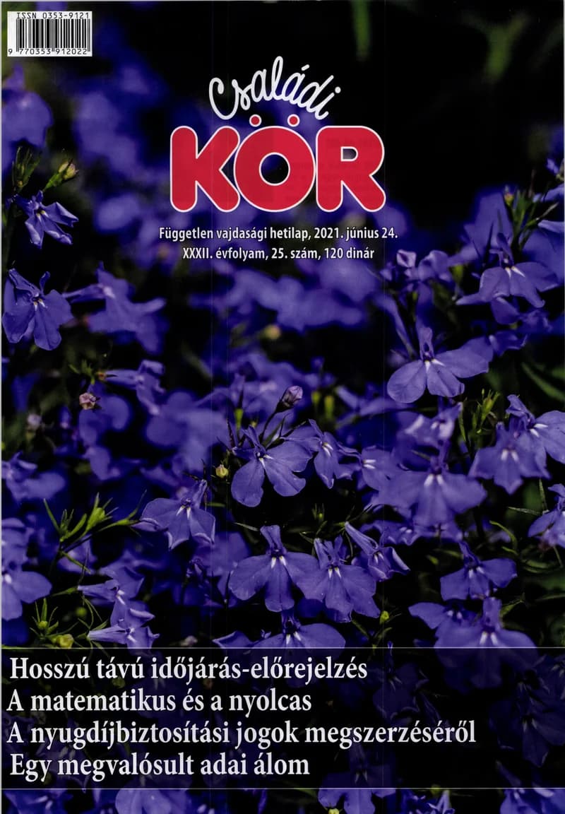 Családi Kör, 32. évf. 2021. június 24. 25. sz.