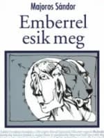 Emberrel esik meg 