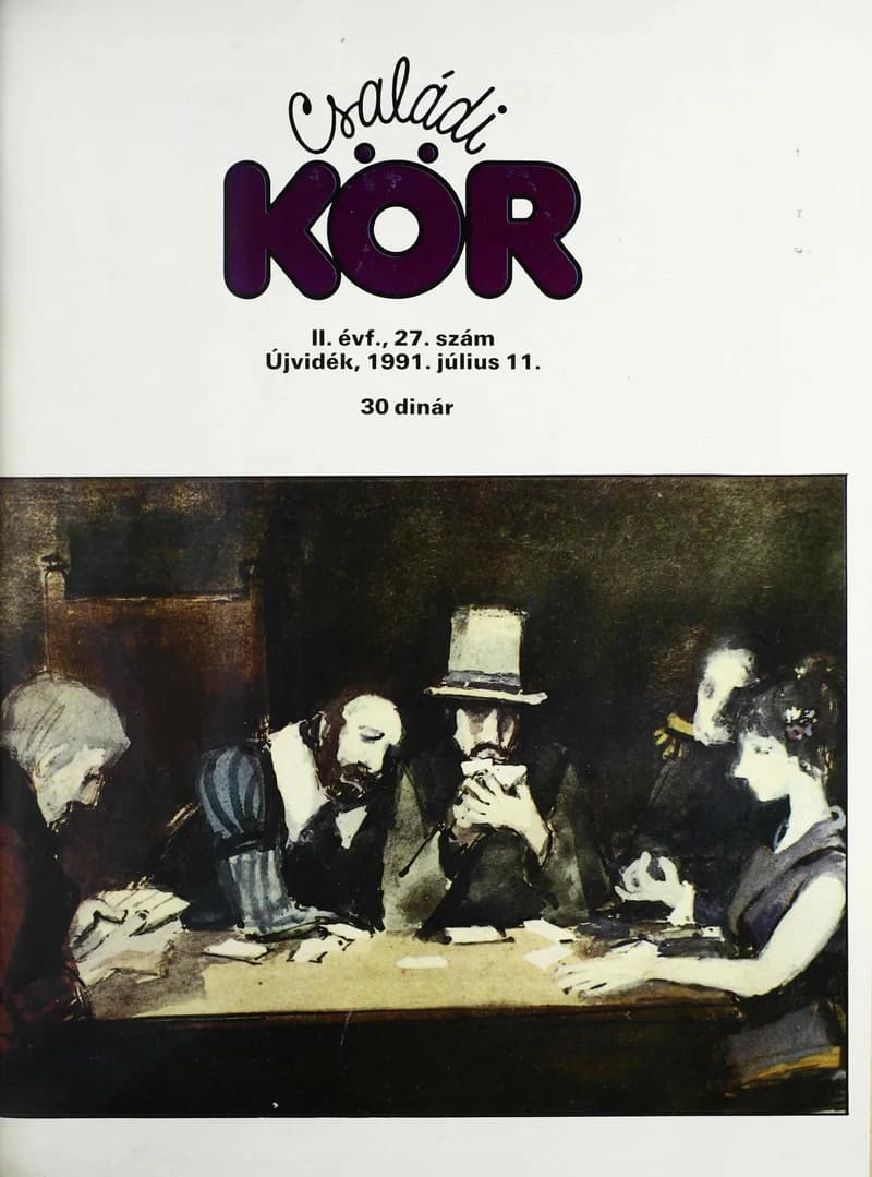 Családi Kör, 2. évf. 1991. július 11. – . 27. sz.
