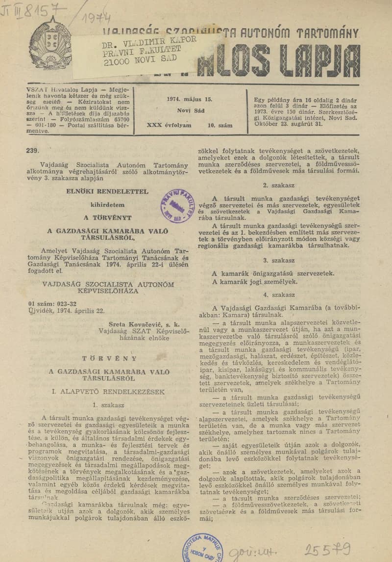 Vajdaság Szocialista Autonóm Tartomány Hivatalos Lapja, 30. évf. 1974. május 15. 10. sz. 345–396. oldal