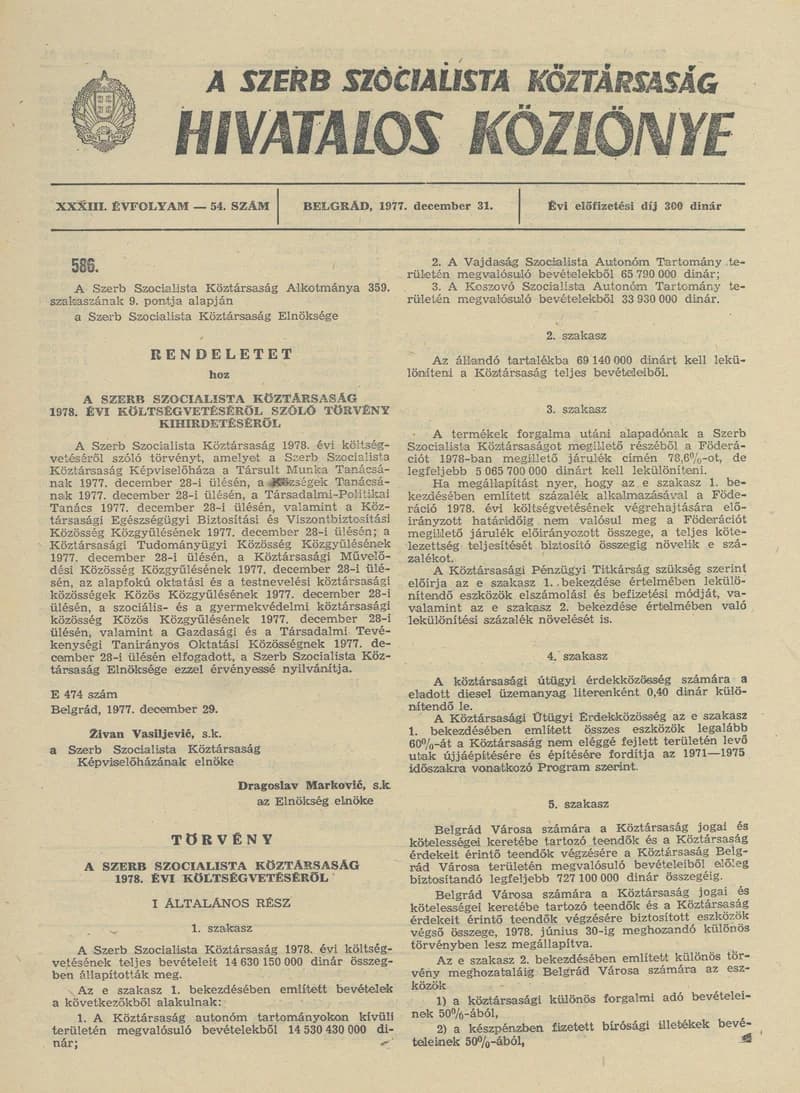 A Szerb Szocialista Köztársaság Hivatalos Közlönye, 33. évf. 1977. december 31. 54. sz. 2721–2788. oldal