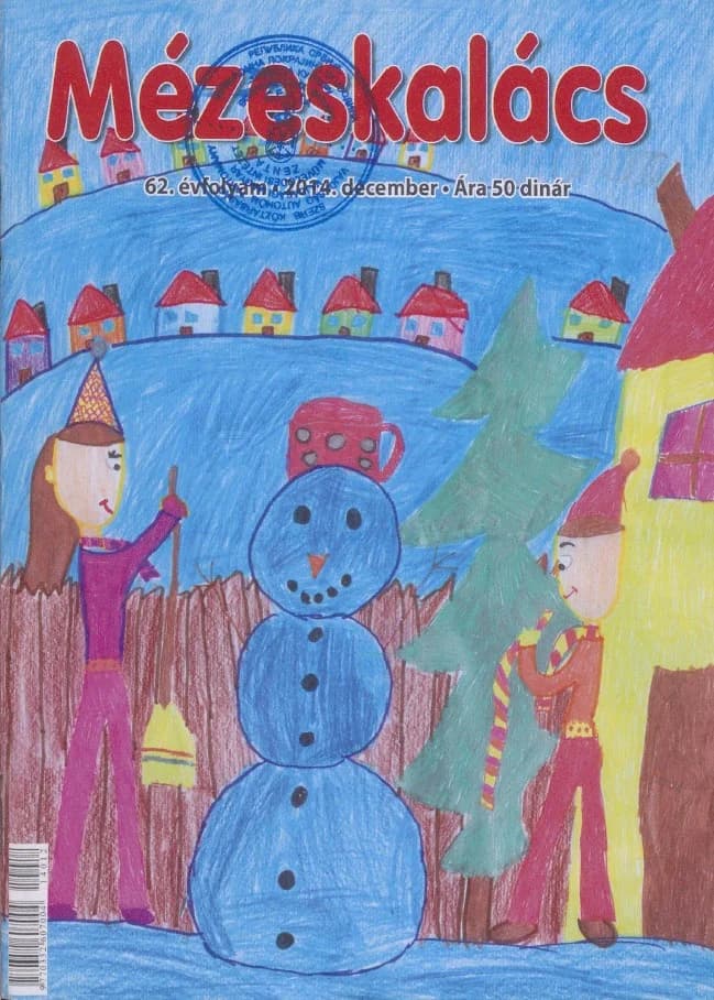 Mézeskalács, 62. évf. 2014. december. 10. sz.