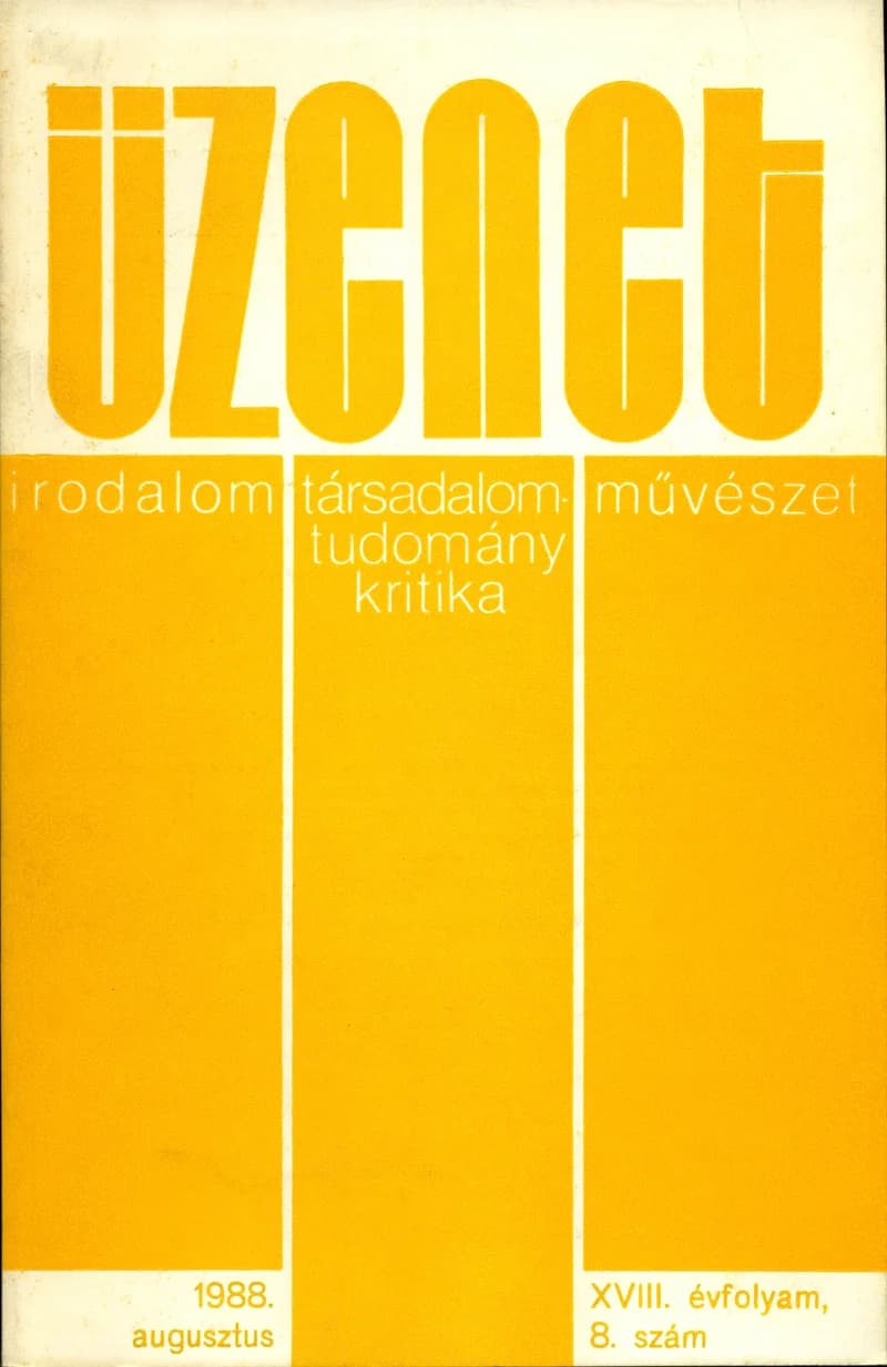 Üzenet, 18. évf. 1988. augusztus. 8. sz. 523–600. oldal