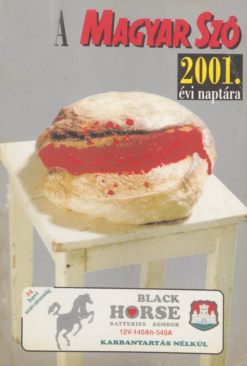 Magyar Szó Naptár, 57. évf. 2001. 57. sz.