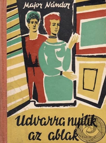 Udvarra nyílik az ablak 