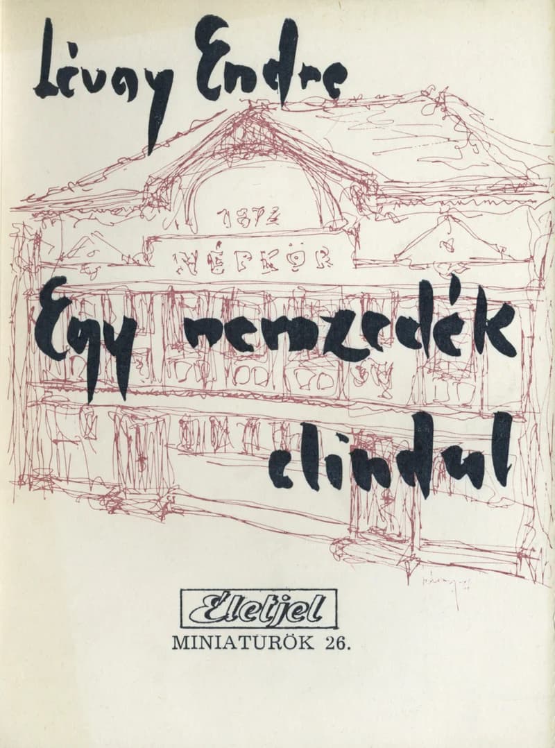 Egy nemzedék elindul