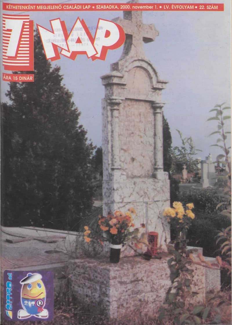 7 Nap, 55. évf. 2000. november 1. 22. sz. 1–52. oldal
