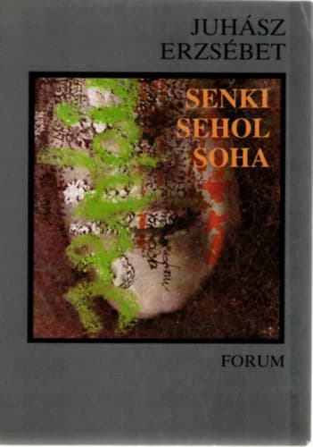 Senki sehol soha