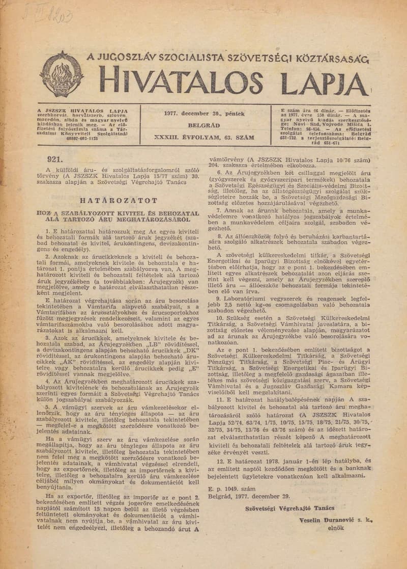 A Jugoszláv Szocialista Szövetségi Köztársaság Hivatalos Lapja, 33. évf. 1977. december 30. 63. sz. 2289–2472. oldal