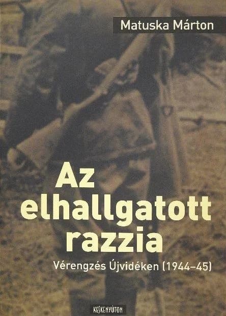 Az elhallgatott razzia 