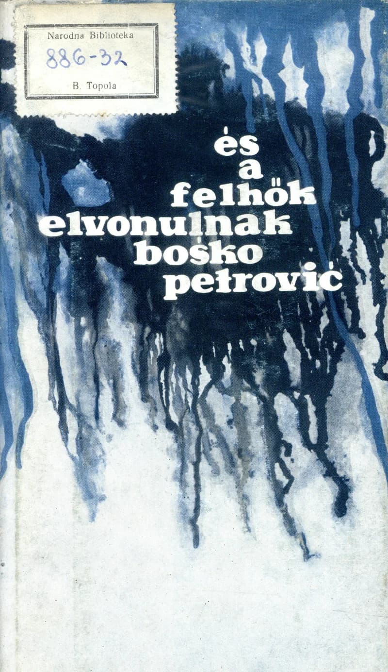 És a felhők elvonulnak