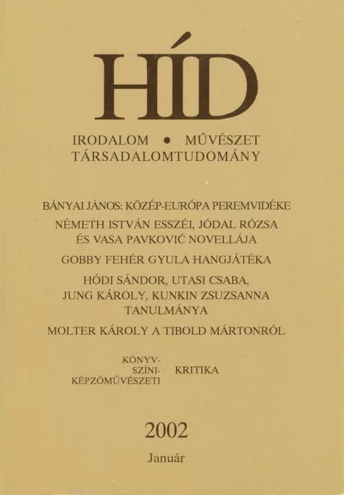 Híd, 66. évf. 2002. január. 1. sz. 1–164. oldal