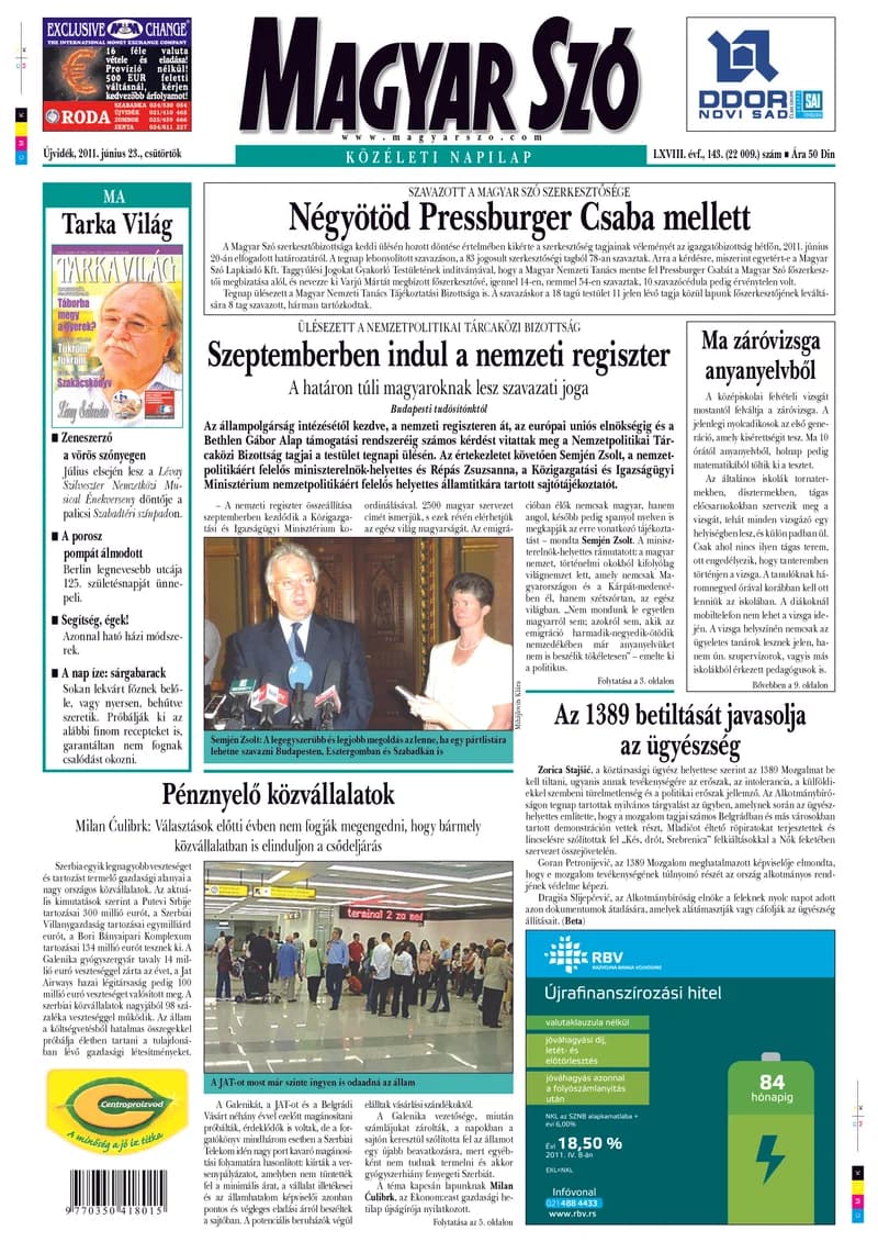 Magyar Szó, 68. évf. 2011. június 23. 143. sz. 1–20. oldal