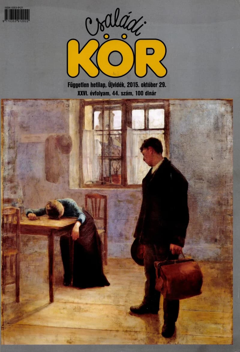 Családi Kör, 26. évf. 2015. október 29. 44. sz.