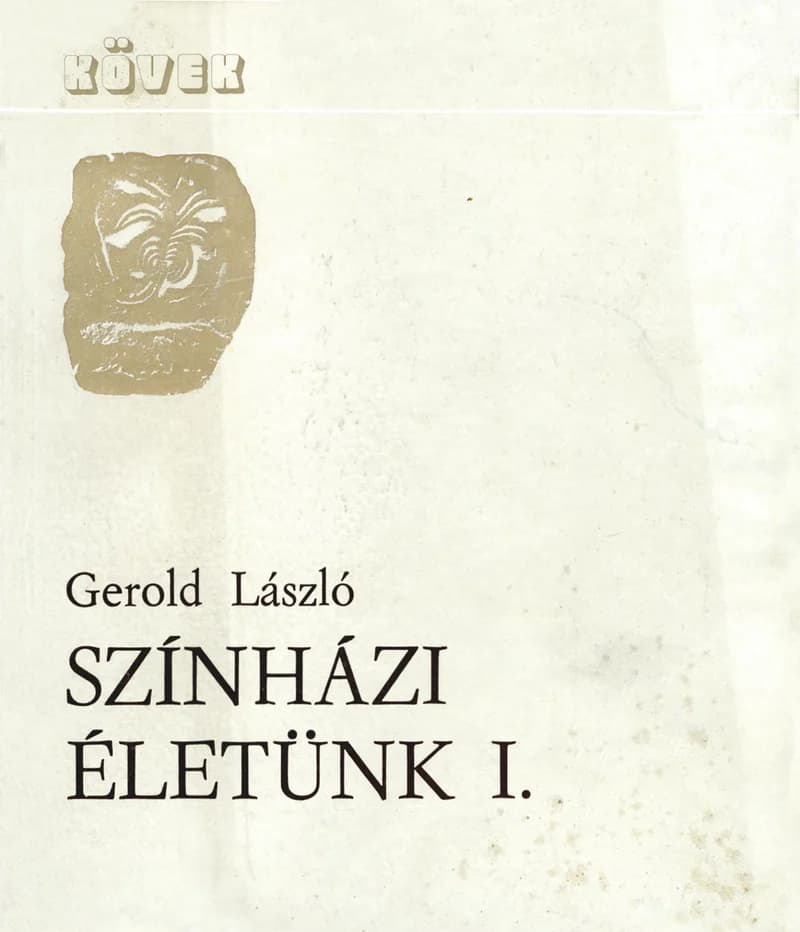 Színházi életünk I.