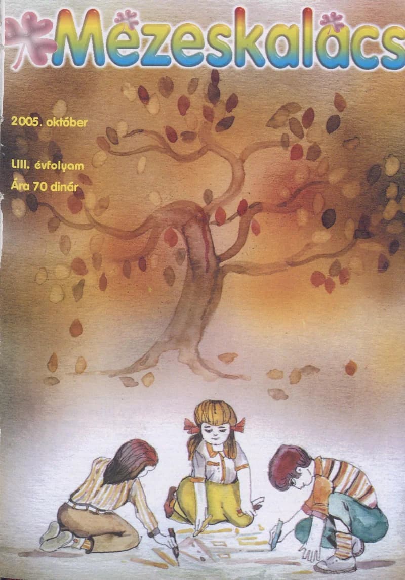 Mézeskalács, 53. évf. 2005. október. 8. sz.