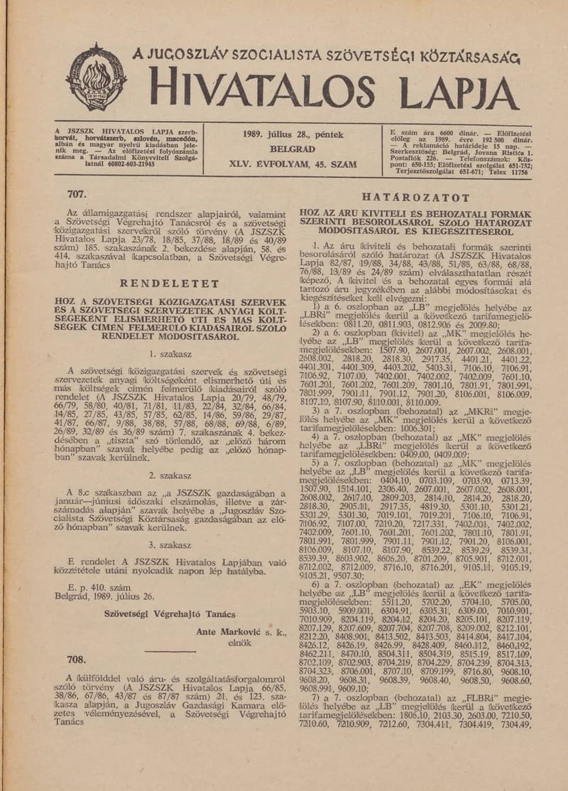 A Jugoszláv Szocialista Szövetségi Köztársaság Hivatalos Lapja, 45. évf. 1989. július 28. 45. sz. 1157–1200. oldal