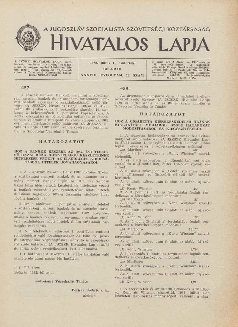A Jugoszláv Szocialista Szövetségi Köztársaság Hivatalos Lapja, 38. évf. 1982. július 1. 36. sz. 997–1000. oldal