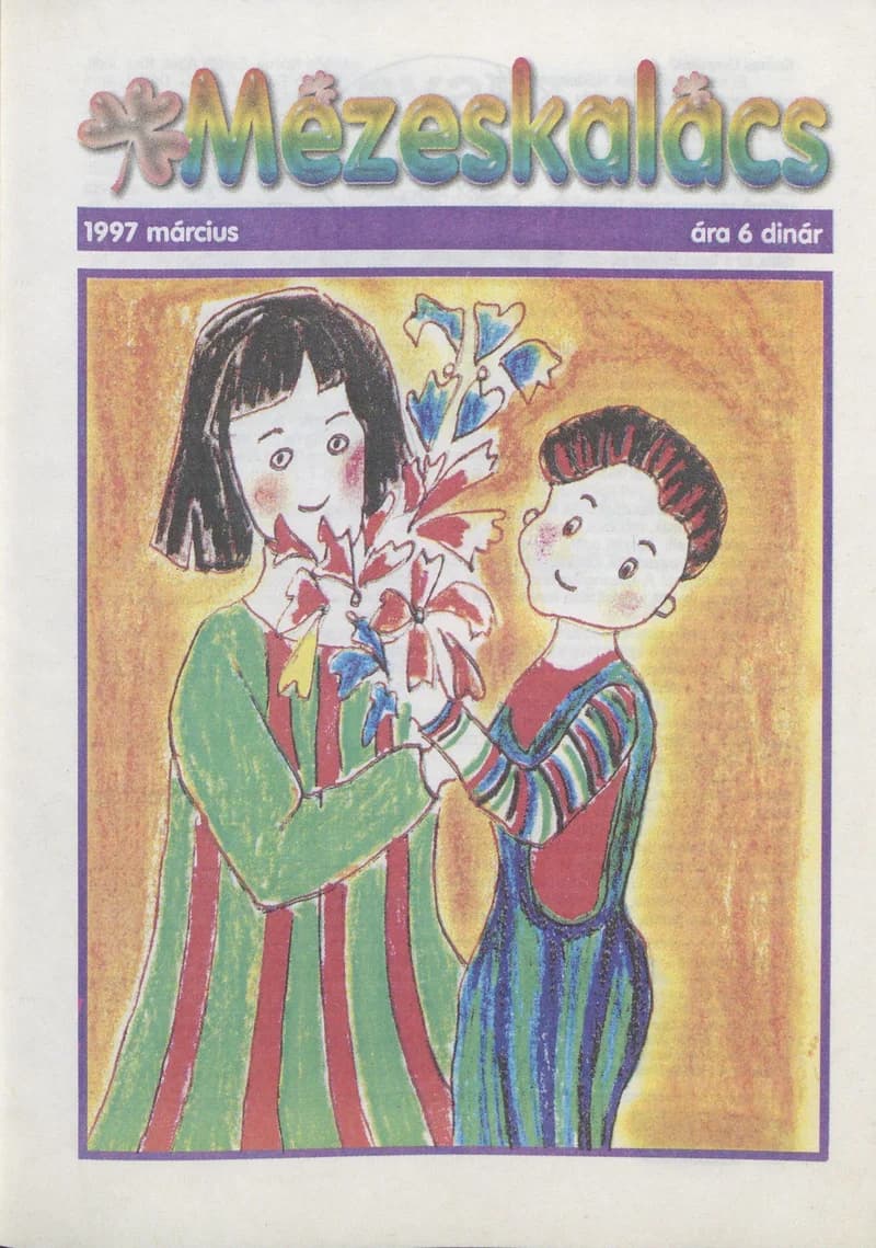 Mézeskalács, 45. évf. 1997. március. 3. sz.