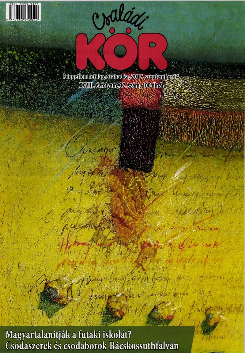 Családi Kör, 28. évf. 2017. szeptember 14. 37. sz.
