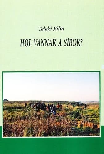 Hol vannak a sírok?