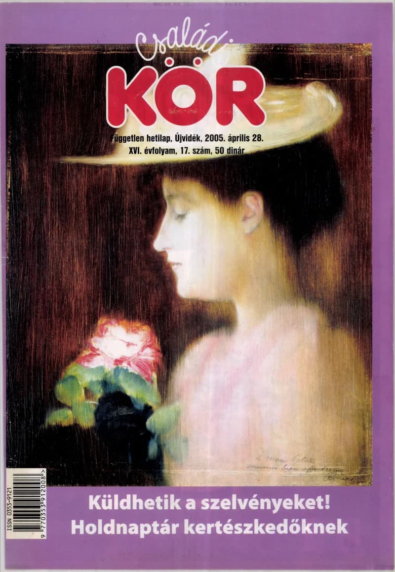 Családi Kör, 16. évf. 2005. április 28. 17. sz.