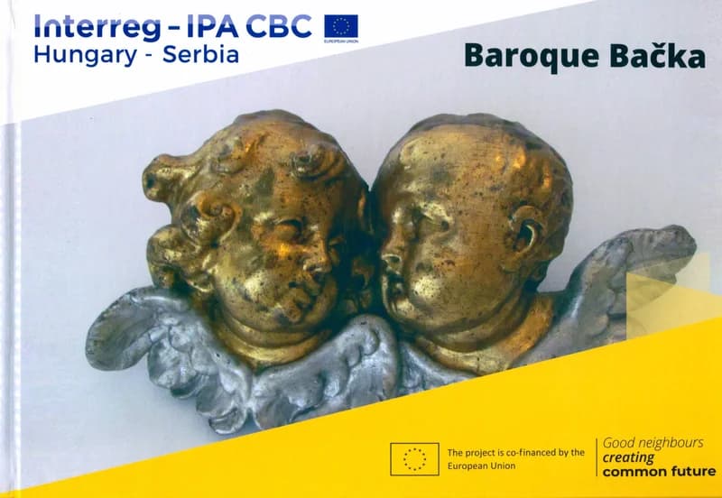 Barokna Bačka / Barokk Bácska / Baroque Bačka