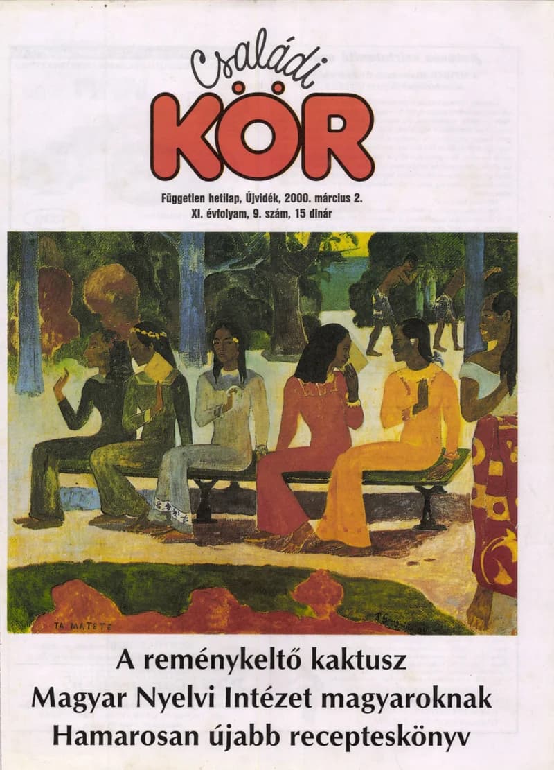Családi Kör, 11. évf. 2000. március 2. 9. sz.