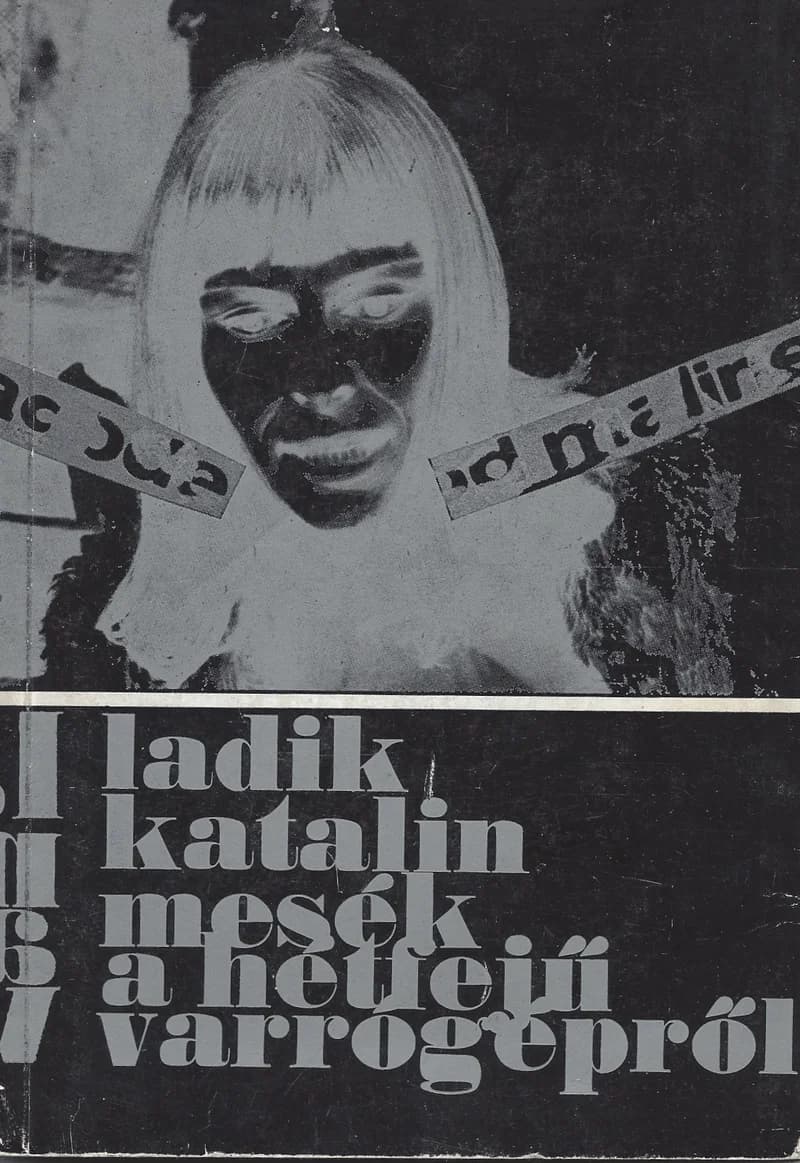 Mesék a hétfejű varrógépről