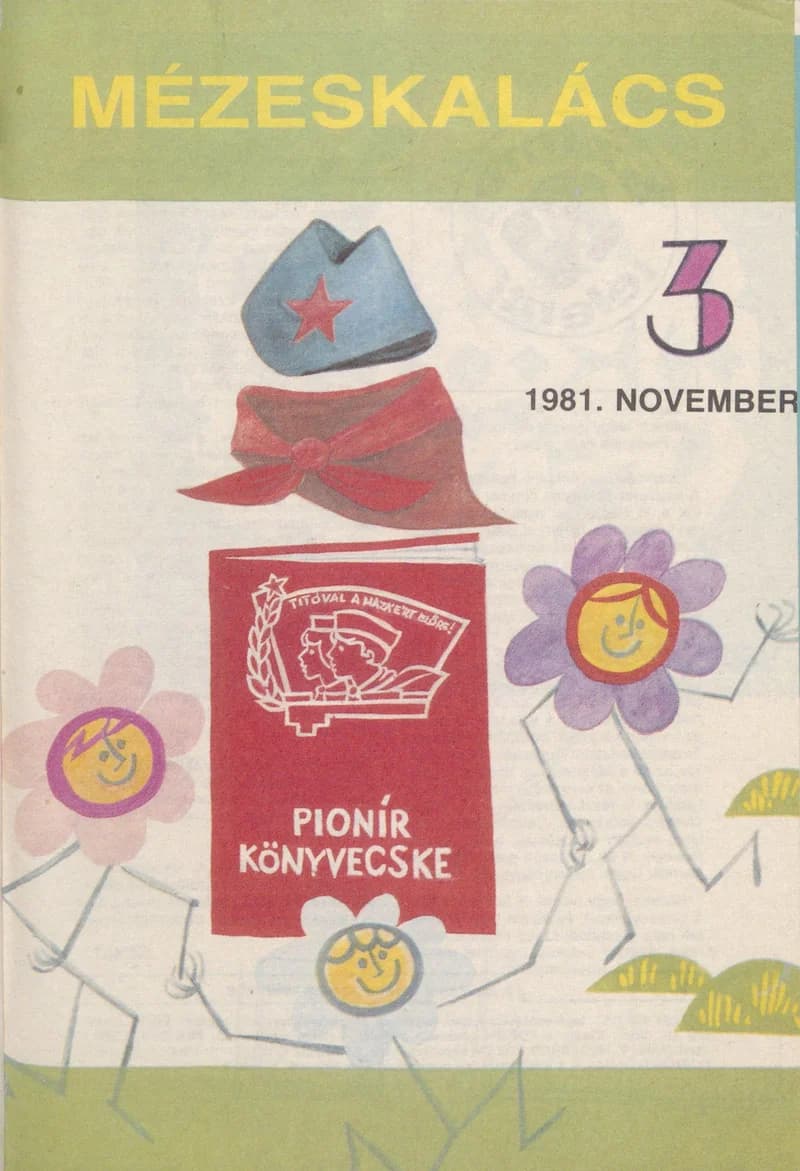 Mézeskalács, 29. évf. 1981. november. 9. sz.