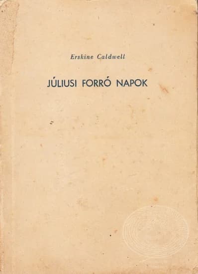 Júliusi forró napok