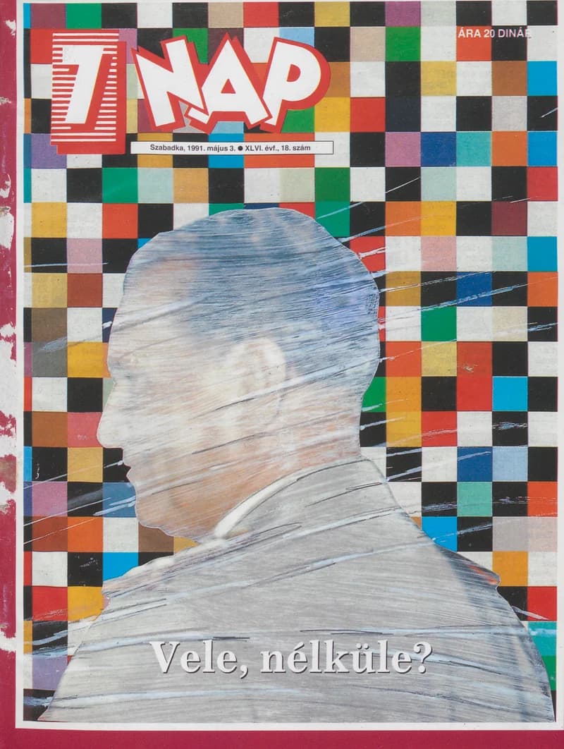 7 Nap, 46. évf. 1991. május 3. 18. sz. 1–68. oldal