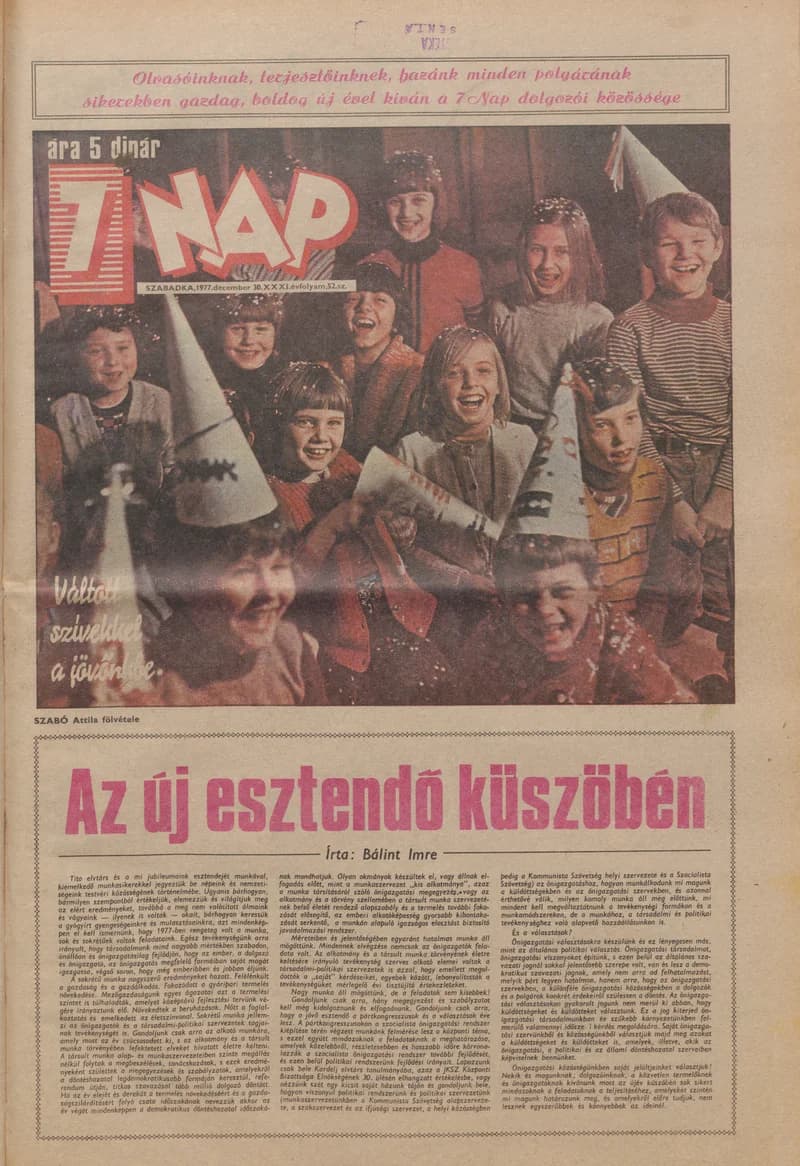7 Nap, 32. évf. 1977. december 30. 52. sz. 1–40. oldal