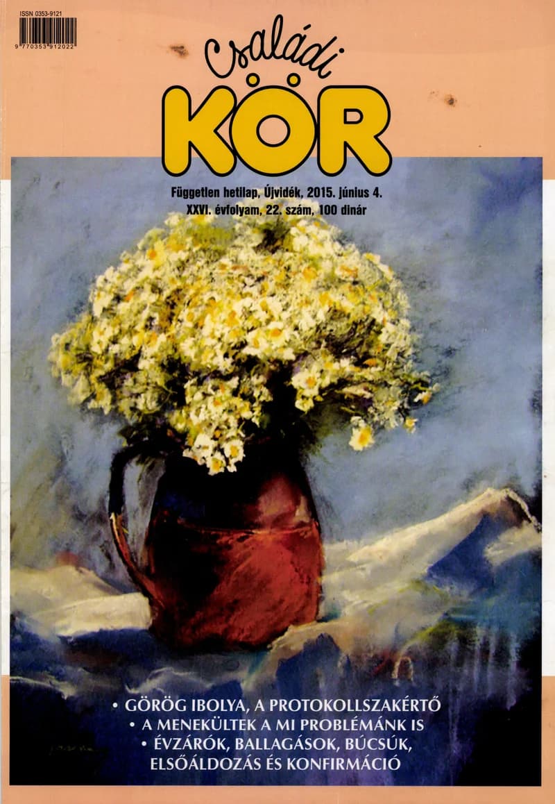 Családi Kör, 26. évf. 2015. június 4. 23. sz.