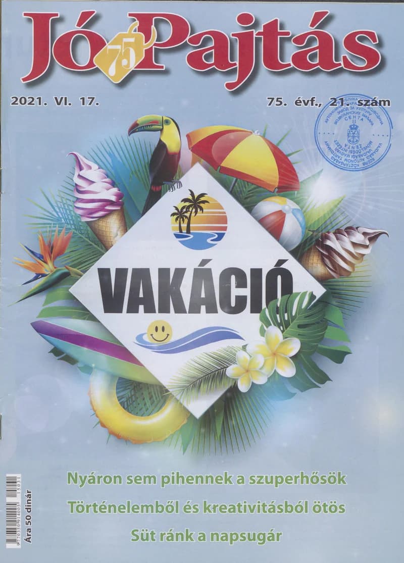 Jó Pajtás, 75. évf. 2021. június 17. 21. sz.