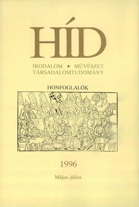 Híd, 60. évf. 1996. május – július. 5–7. sz. 369–576. oldal