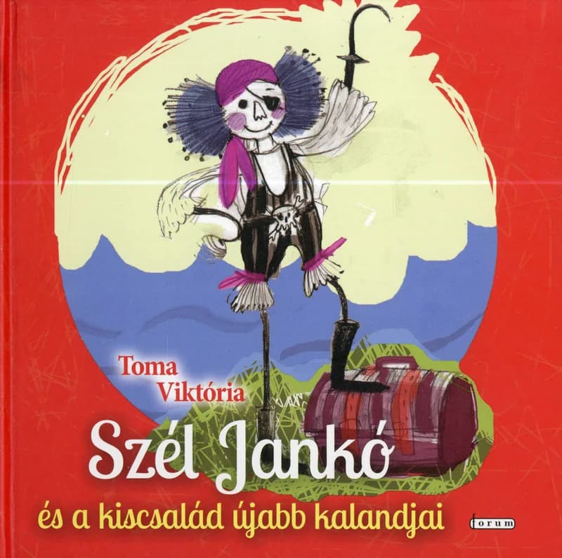 Szél Jankó és a kiscsalád újabb kalandjai